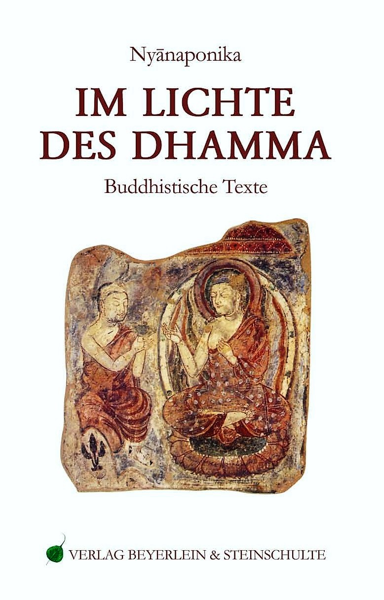 Im Lichte des Dhamma - Mit einer Kurzbiographie und einem Glossar